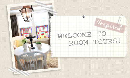 ROOM TOURS