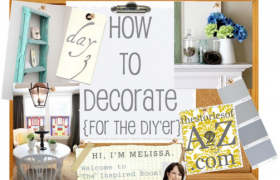 The Inspired Room How to Decorate The Inspired Room How to Decorate