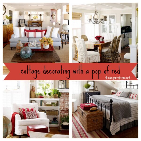 cottage decorating with a pop of red