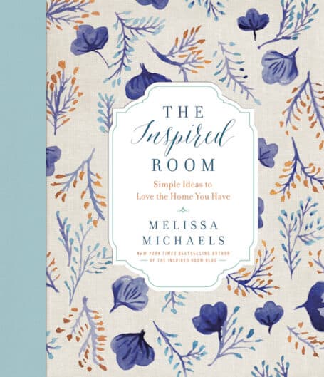 The Inspired Room - New Book by New York Times Best Selling Author Melissa Michaels - Releasing November First