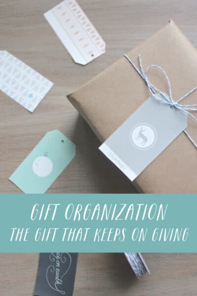 Tips for Gift Organization - The Inspired Room