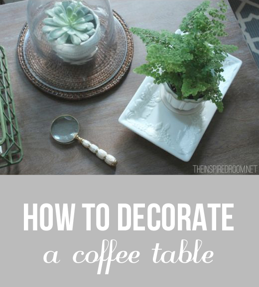 How to Decorate a Coffee Table