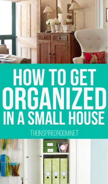 How to get organized in a small house