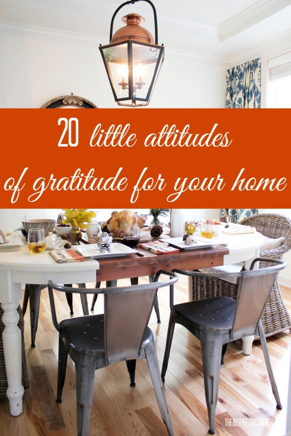 20 Little Attitudes of Gratitude for Your Home