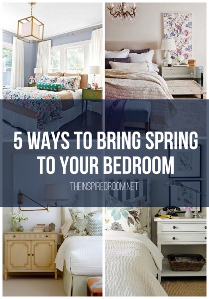 5 Ways to Bring Spring To Your Bedroom {Spring Fling}