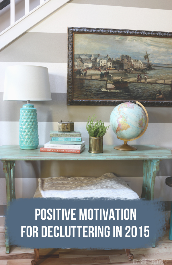 Positive Motivation for Decluttering in 2015