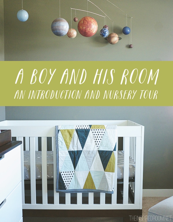 A Boy and His Room: An Introduction and Nursery Tour