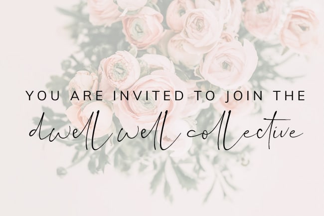 Join the Dwell Well Collective