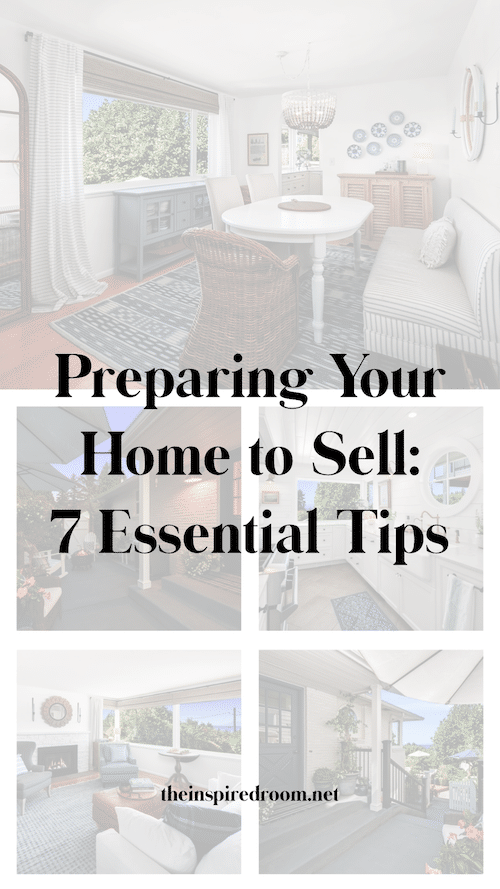 Preparing Your Home to Sell: 7 Essential Tips