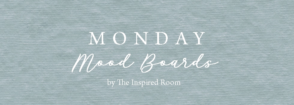 An Organized Space of Your Own: Monday Mood Board