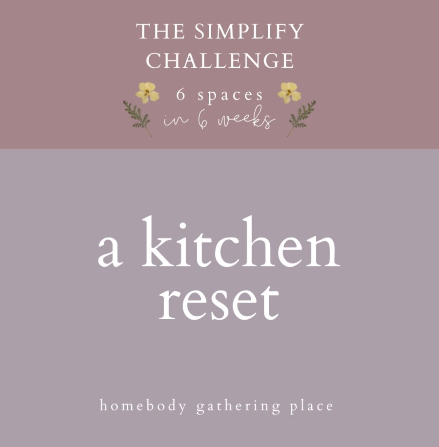 The Simplify Challenge: A Kitchen reset