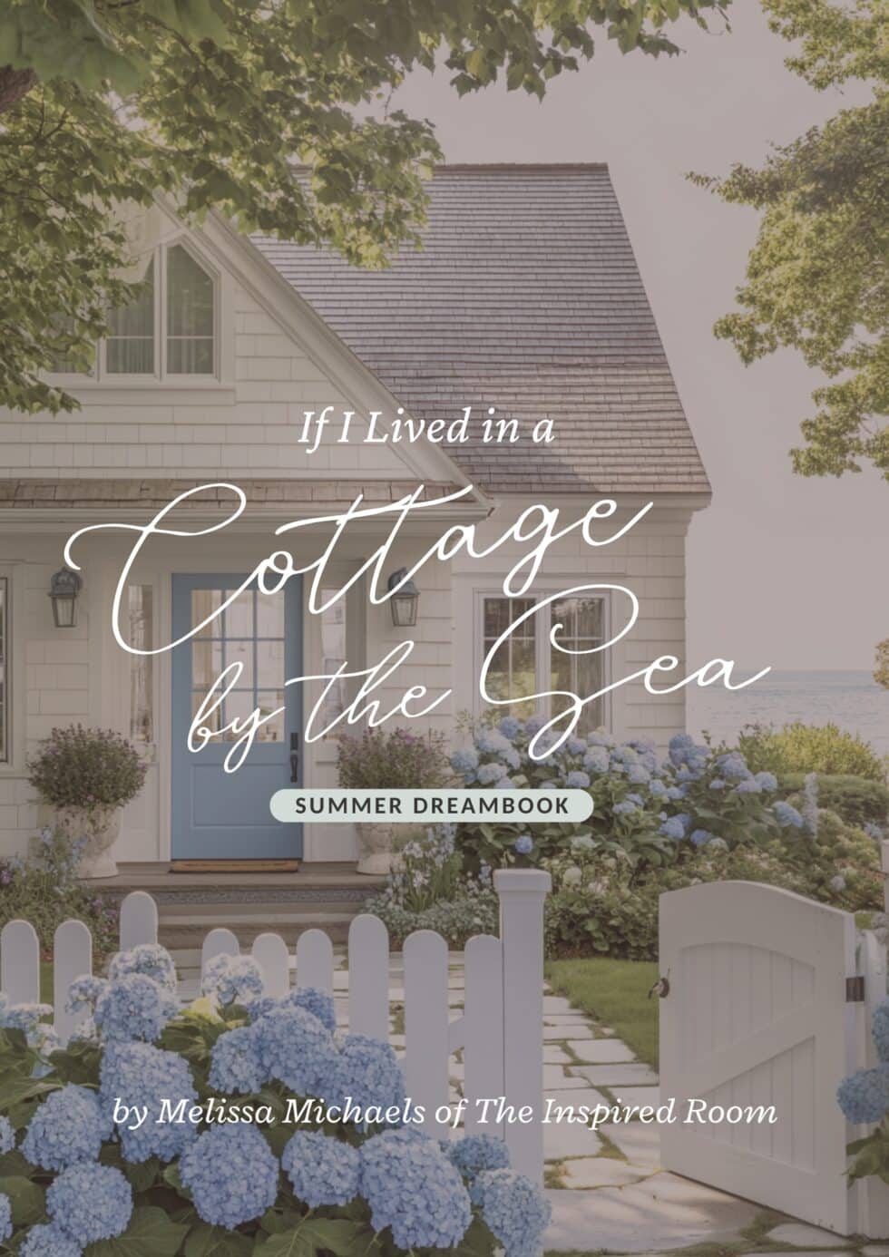 If I Lived in a Cottage by the Sea, Summer Dreambook