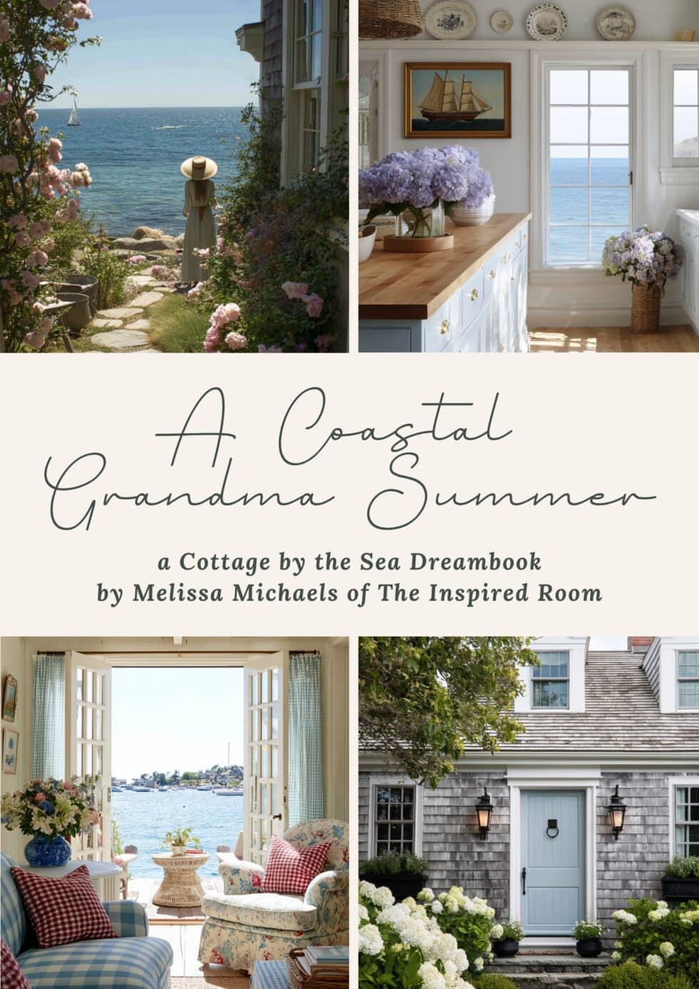 A Coastal Grandma Summer (Cottage by the Sea Summer Dreambook Volume II)