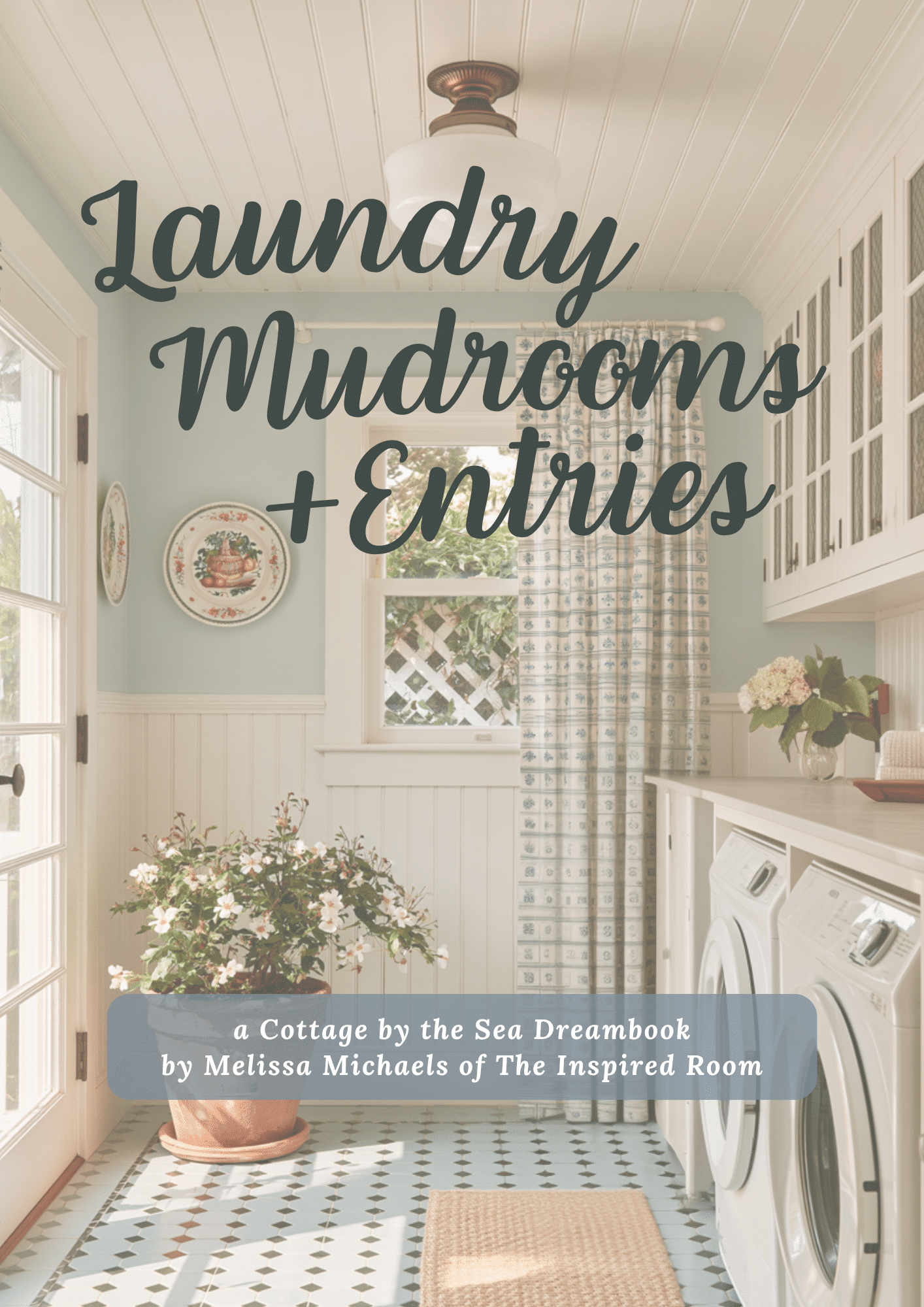 Laundry, Mudrooms, + Entries Mini Dreambook